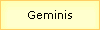 Geminis
